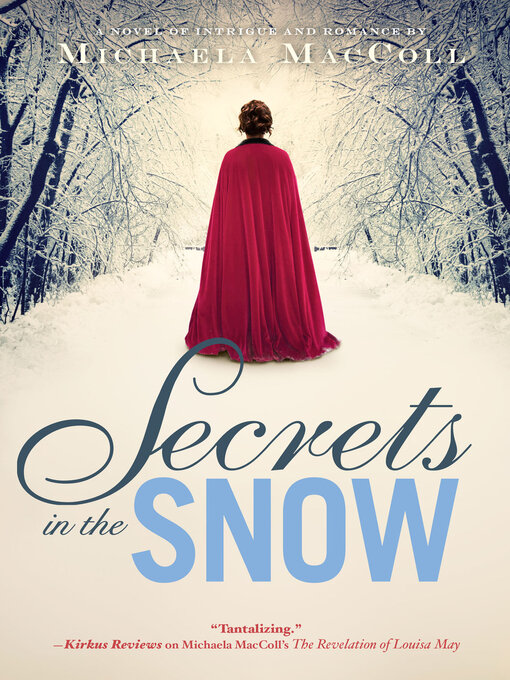 Title details for Secrets in the Snow by Michaela MacColl - Available
